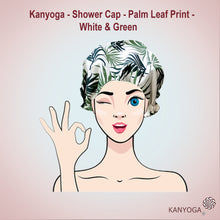 Load image into Gallery viewer, Shower Cap - Palm Leaf Print - White &amp; Green
