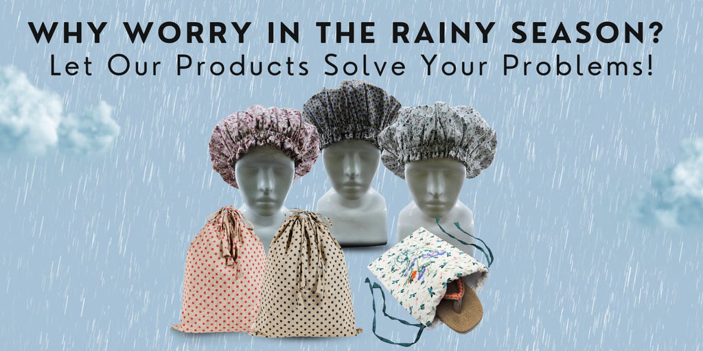 Why Worry in the Rainy Season? Let Our Products Solve Your Problems!
