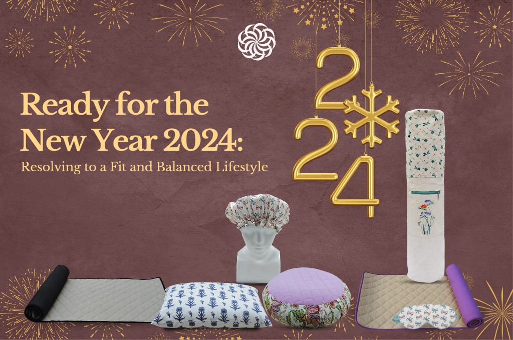 Ready for the New Year 2024: Resolving to a Fit and Balanced Lifestyle